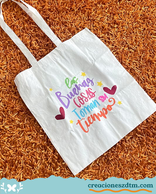 Las buenas cosas toman tiempo - Creaciones ZDTM