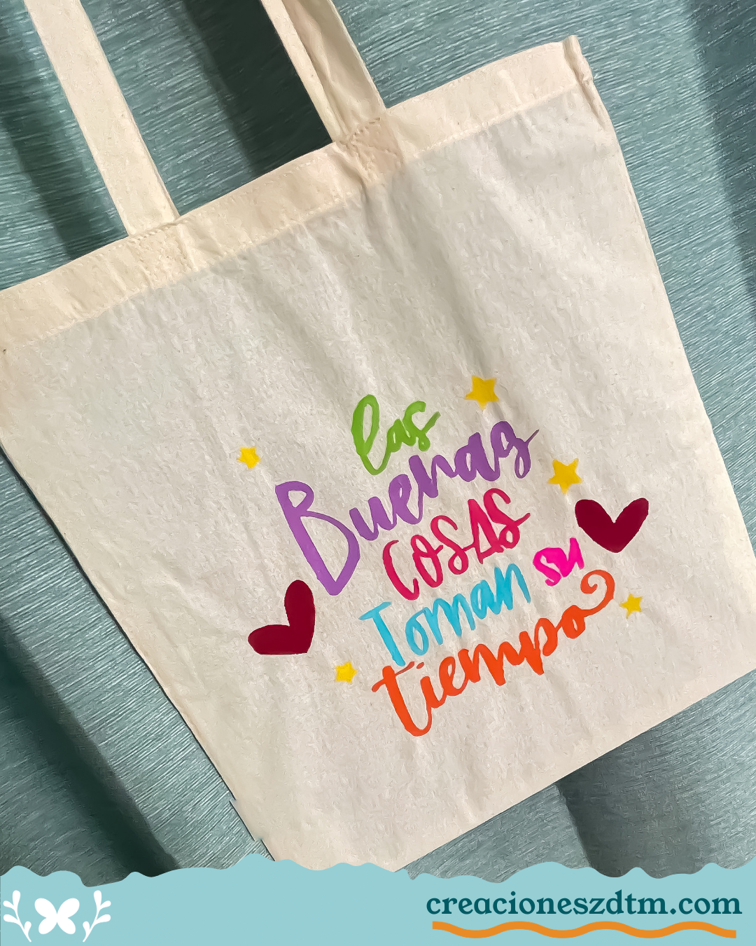 Las buenas cosas toman tiempo - Creaciones ZDTM